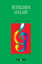 Bethlehem Lullaby SATB choral sheet music cover